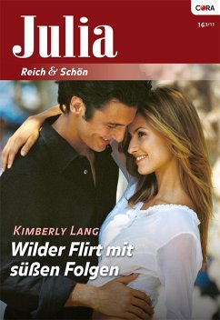 Wilder Flirt mit süßen Folgen (eBook, ePUB) - Lang, Kimberly