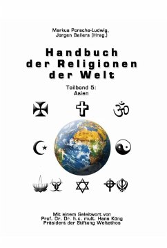 Handbuch der Religionen der Welt / Teilband 5: Asien (eBook, PDF)