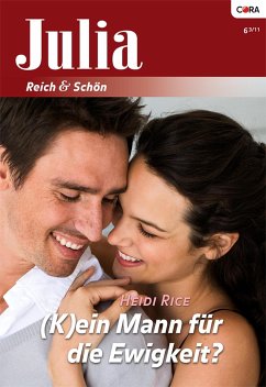 (K)ein Mann für die Ewigkeit? (eBook, ePUB) - Rice, Heidi