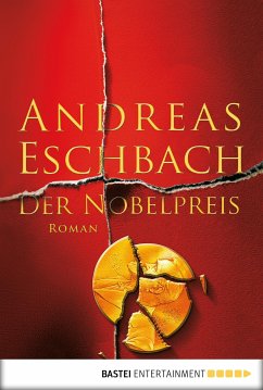 Der Nobelpreis (eBook, ePUB) - Eschbach, Andreas