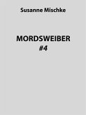 Mordsweiber No.4 (eBook, ePUB)