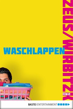 Waschlappen (eBook, ePUB) - Zeus, Sascha; Wirbitzky, Michael