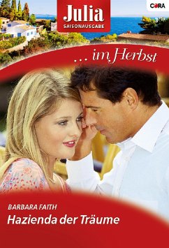 Hazienda der Träume (eBook, ePUB) - Faith, Barbara