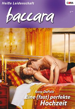 Eine (fast) perfekte Hochzeit / baccara Bd.1543 (eBook, ePUB) - DePalo, Anna