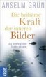 Die heilsame Kraft der inneren Bilder... - Bild 1