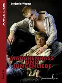 Mädchenhass und Jungenliebe (eBook, ePUB)