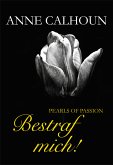 Bestraf mich! / Pearls of Passion Bd.4 (eBook, ePUB)