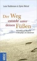 Der Weg entsteht unter deinen Füßen (eBook, ePUB) - Reddemann, Luise; Wetzel, Sylvia