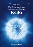 Das Geheimnis der kosmischen Energie Reiki (eBook, ePUB)