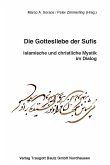 Die Gottesliebe der Sufis (eBook, PDF)
