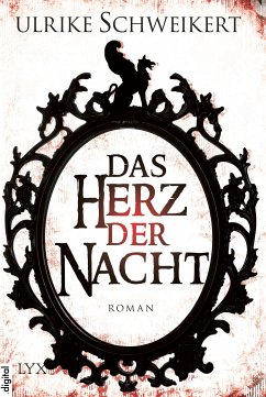 Das Herz der Nacht / Peter von Borgo Bd.1 (eBook, ePUB) - Schweikert, Ulrike