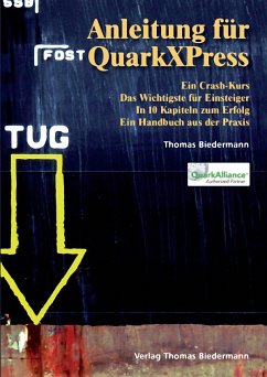 Anleitung für QuarkXPress (eBook, PDF) - Biedermann, Thomas