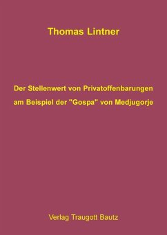 Cover Der Stellenwert von Privatoffenbarungen am Beispiel der 