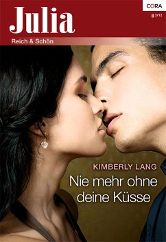 Nie mehr ohne deine Küsse (eBook, ePUB) - Lang, Kimberly