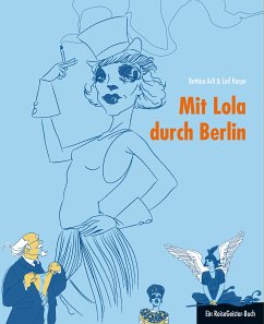 Mit Lola durch Berlin (eBook, ePUB) - Karpe, Leif; Arlt, Bettina