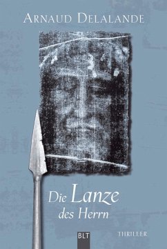 Die Lanze des Herrn (eBook, ePUB) - Delalande, Arnaud