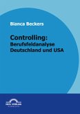 Controlling: Berufsfeldanalyse Deutschland und USA (eBook, PDF)