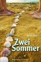 Zwei Sommer (eBook, ePUB) - Keil, Britta