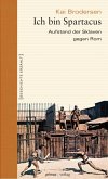 Ich bin Spartacus (eBook, ePUB) Ich bin Spartacus (eBook, ePUB)