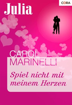 Spiel nicht mit meinem Herzen (eBook, ePUB) - Marinelli, Carol