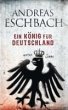 Ein König für Deutschland (eBook,... - Bild 1