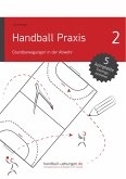 Handball Praxis 2 - Grundbewegungen in der Abwehr (eBook, PDF)