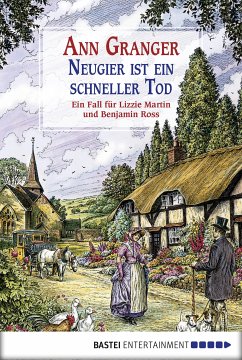 Neugier ist ein schneller Tod / Ein Fall für Lizzie Martin und Benjamin Ross Bd.2 (eBook, ePUB) - Granger, Ann