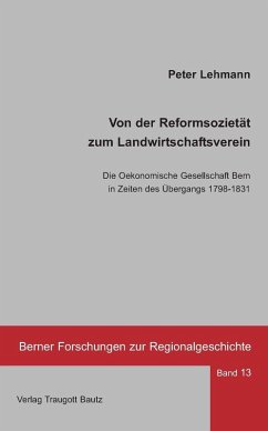 Von der Reformsozietät zum Landwirtschaftsverein (eBook, PDF) - Lehmann, Peter