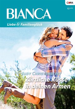 Zärtliche Küsse in deinen Armen (eBook, ePUB) - Christenberry, Judy