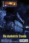 Die dunkelste Stunde / Maddrax Bd.312 (eBook, ePUB)