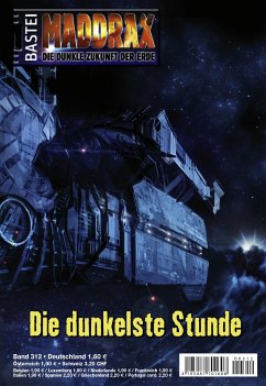 Die dunkelste Stunde / Maddrax Bd.312 (eBook, ePUB) - Fröhlich, Oliver