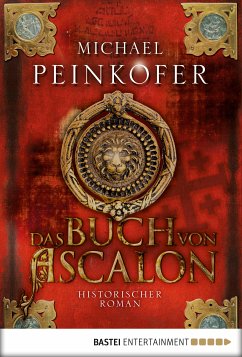 Das Buch von Ascalon (eBook, ePUB) - Peinkofer, Michael