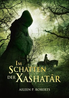 Im Schatten der Xashatâr (eBook, ePUB) - Roberts, Aileen P