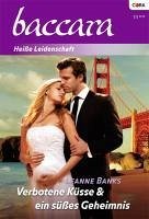 Verbotene Küsse & ein süßes Geheimnis (eBook, ePUB) - Banks, Leanne
