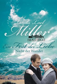 Nacht der Wunder / McKettrick Bd.10 (eBook, ePUB) - Miller, Linda Lael