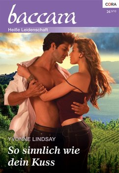 So sinnlich wie dein Kuss (eBook, ePUB) - Lindsay, Yvonne