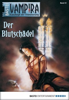 Der Blutschädel / Vampira Bd.31 (eBook, ePUB) - Doyle, Adrian