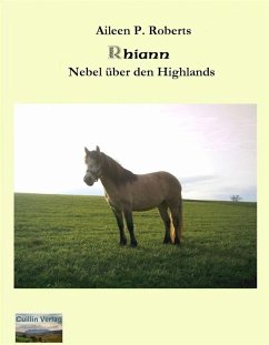 Rhiann - Nebel über den Highlands (eBook, ePUB) - Roberts, Aileen P