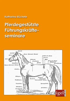 Pferdegestützte Führungskräfteseminare (eBook, PDF) - Büchele, Katharina