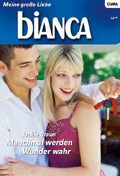 Manchmal werden Wunder wahr (eBook, ePUB) - Braun, Jackie