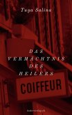 Das Vermächtnis des Heilers (eBook, ePUB) Das Vermächtnis des Heilers (eBook, ePUB)