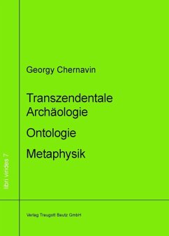 Transzendentale Archäologie - Ontologie - Metaphysik (eBook, PDF)