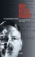 War Hitler krank? (eBook, ePUB) - Eberle, Henrik; Neumann, Hans-Joachim