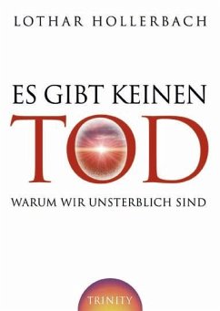 Es gibt keinen Tod (eBook, PDF) - Hollerbach, Lothar