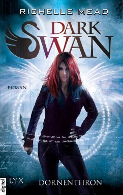 Dornenthron / Dark Swan Bd.2 (eBook, ePUB) - Mead, Richelle