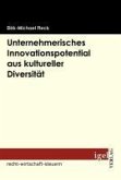 Unternehmerisches Innovationspotential aus kultureller Diversität (eBook, PDF)