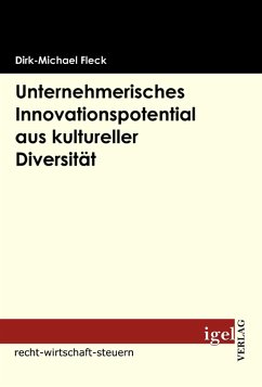 Unternehmerisches Innovationspotential aus kultureller Diversität (eBook, PDF) - Fleck, Dirk M.