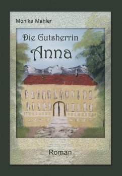Cover Die Gutsherrin Anna (eBook, ePUB)