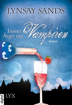 Immer Ärger mit Vampiren / Argeneau Bd.4 (eBook, ePUB) - Sands, Lynsay