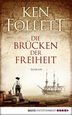 Die Brücken der Freiheit (eBook, ePUB) - Follett, Ken